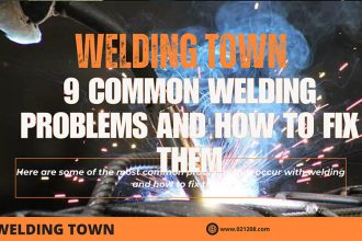 9 Common Welding Problems and How to Fix Them