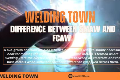 Difference Between SMAW and FCAW – Shielded Metal Arc Welding and Flux-Cored Arc Welding