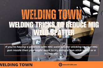 Welding Tricks To Reduce MIG Weld Spatter