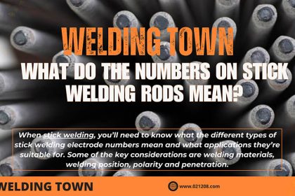 What Do the Numbers on Stick Welding Rods Mean?