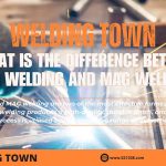 What Is the Difference Between MIG Welding and MAG Welding?